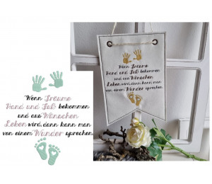 Stickdatei - Spruch Wenn Träume Hand und Fuß bekommen 